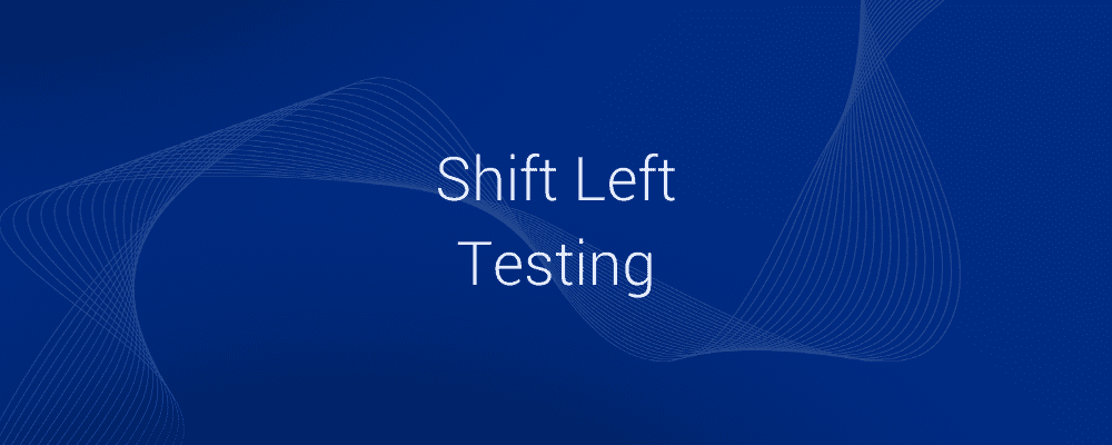 Como o Shift Left Testing contribui para um Ciclo de Desenvolvimento Seguro