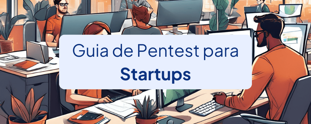 Guia de Pentest para Startups